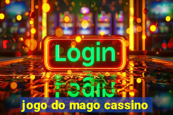 jogo do mago cassino